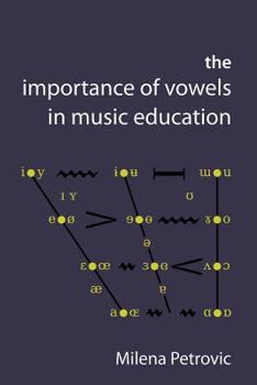 Paperback The Importance of Vowels in Music Education Book