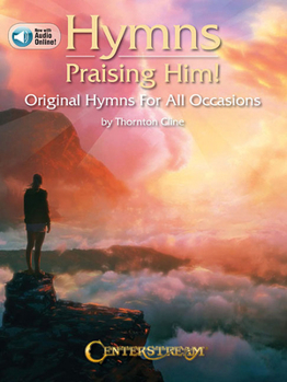 Paperback Hymns Praising Him!: Original Hymns for All Occasions [With Access Code] Book