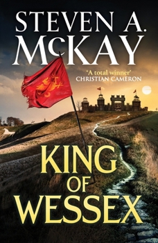 Paperback King of Wessex: An immersive and thrilling medieval historical adventure (Alfred the Great) Book