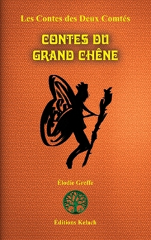 Paperback Contes du Grand Chêne [French] Book