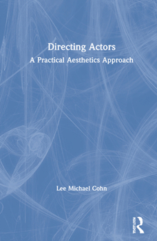 Hardcover Directing Actors: A Practical Aesthetics Approach Book