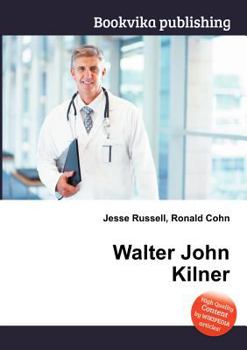 Walter John Kilner