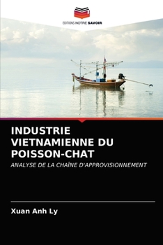 Paperback Industrie Vietnamienne Du Poisson-Chat [French] Book