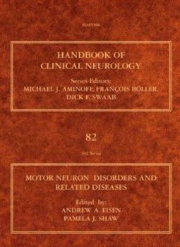 Hardcover Motor Neuron Disorders and Related Diseases (Volume 82) (Handbook of Clinical Neurology, Volume 82) Book