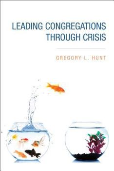 Paperback Leading Congregations Through Crisis Book