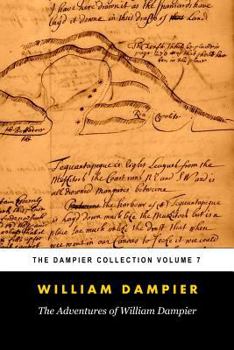 Paperback The Adventures of William Dampier (Tomes Maritime): The Dampier Collection, Volume 7 Book