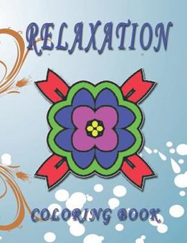 Paperback RELAXATION Coloring Book: High Quality Mandala Coloring Book, Relaxation And Meditation Coloring Book