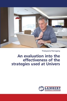 Paperback An evaluation into the effectiveness of the strategies used at Univers Book