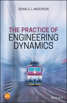 Hardcover The Practice of Engineering Dynamics Book