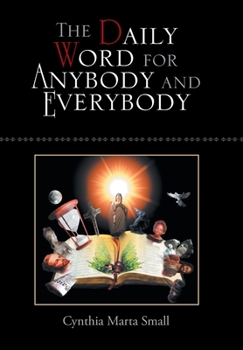 Hardcover The Daily Word for Anybody and Everybody Book