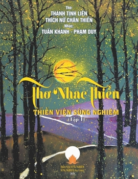 Paperback Thơ Nhạc Thiền - Tập 1 - Tuấn Khanh, Phạm Duy [Vietnamese] Book