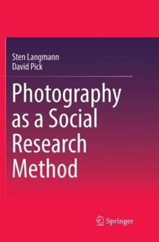 Paperback Photography as a Social Research Method Book