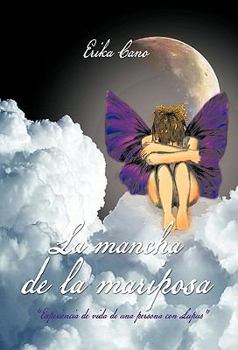 Hardcover La Mancha de La Mariposa [Spanish] Book