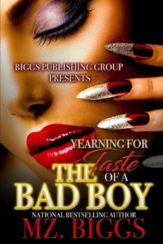 Paperback Yearning For The Taste Of A Bad Boy Book