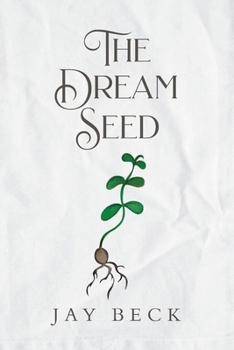 The Dream Seed