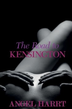 Paperback The Road to Kensington Book