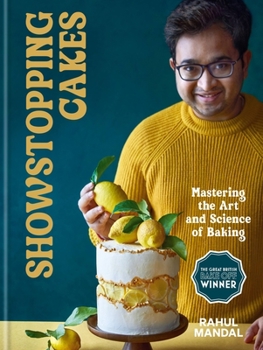 Hardcover Showstopping Cakes: Mastering the Art and Science of Baking Book