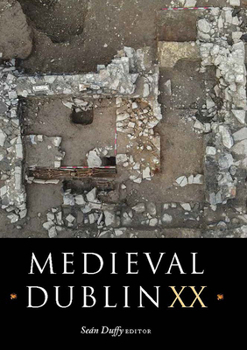 Hardcover Medieval Dublin XX: Volume 20 Book