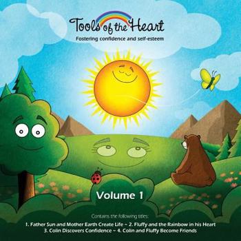 Paperback Tools of the Heart (vol. 1): Fostering Confidence and Self-esteem Book