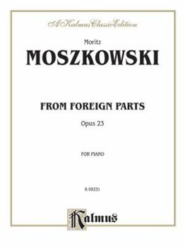 Paperback From Foreign Parts, Opus 23: For Piano Book