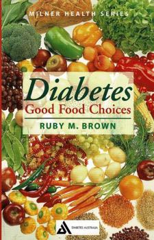 Paperback Diabetes (Good Food Choices) Book