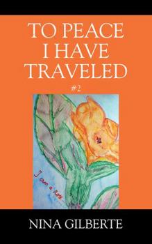 Hardcover To Peace I Have Traveled #2 Book
