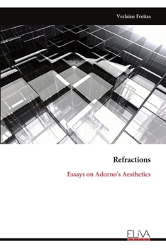 Paperback Refractions: Essays on Adorno's Aesthetics Book