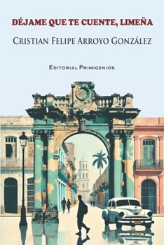 Paperback Déjame que te cuente, Limeña [Spanish] Book