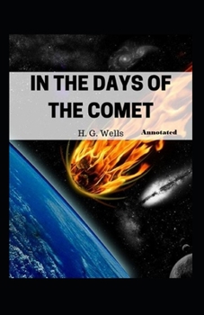Paperback In the Days of the Comet Annotated Book