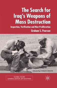 Paperback The Search for Iraq's Weapons of Mass Destruction: Inspection, Verification and Non-Proliferation Book