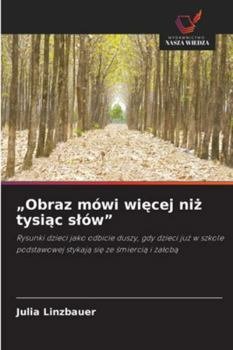 Paperback "Obraz mówi więcej niż tysiąc slów" [Polish] Book