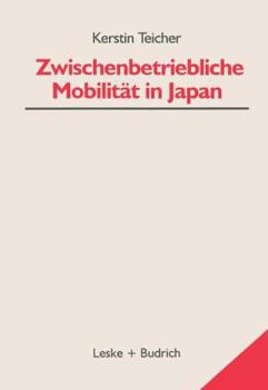 Paperback Zwischenbetriebliche Mobilität in Japan [German] Book