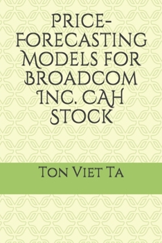 Paperback Price-Forecasting Models for Broadcom Inc. CAH Stock Book