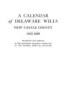 Paperback Calendar of Delaware Wills Book