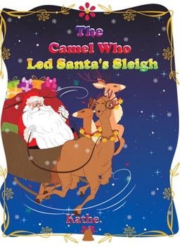 Hardcover The Camel Who Led Santa's Sleigh Book