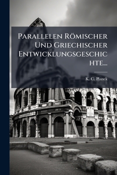 Paperback Parallelen Römischer Und Griechischer Entwicklungsgeschichte... [German] Book
