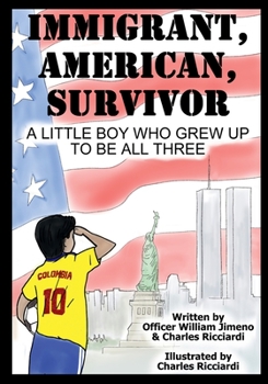 Paperback Immigrant, American, Survivor: A Little Boy Who Grew Up To Be All Three Book