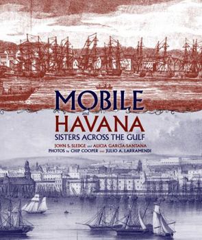 Hardcover Mobile and Havana: Sisters Across the Gulf Book