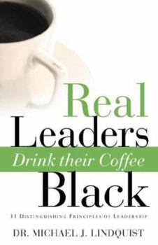 Paperback Real Leaders Drink Their Coffee Black Book