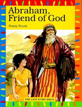 Abraham Friend of God - Book  of the Lion Story Bible