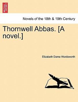 Paperback Thornwell Abbas. [A Novel.] Book