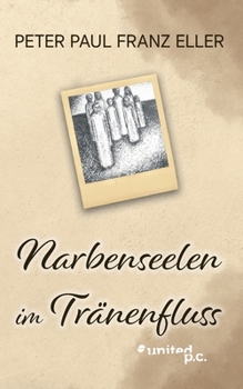 Paperback Narbenseelen im Tränenfluss [German] Book