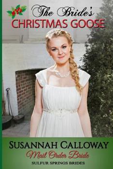 Mail Order Bride: The Bride's Christmas Goose