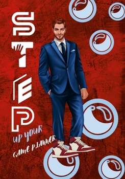 Paperback Step Up Your Shoe Game Planner: 85 Pages with Calendar and Daily To-Do List and Mental Health Check-In... Book