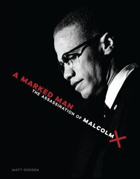 Library Binding A Marked Man: The Assassination of Malcolm X Book