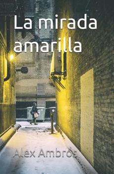 Paperback La mirada amarilla [Spanish] Book