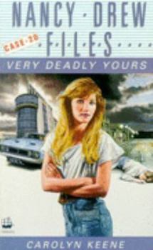 Very Deadly Yours - Book #20 of the Nancy Drew Files