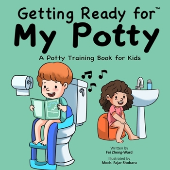 Paperback Getting Ready for My Potty: A Potty Training Book for Kids Book