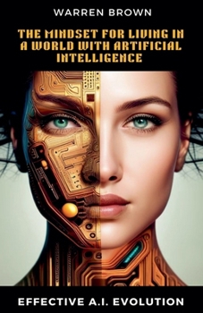 Paperback The Mindset for Living in a World with Artificial Intelligence Book