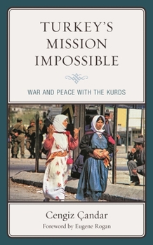 Paperback Turkey's Mission Impossible: War and Peace with the Kurds Book